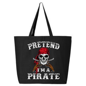 Pretend IM A Pirate Funny Ideas For Halloween 25L Jumbo Tote