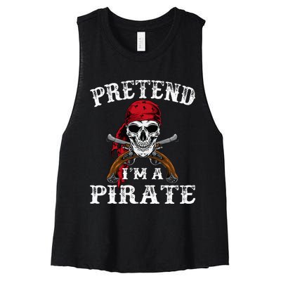 Pretend IM A Pirate Funny Ideas For Halloween Women's Racerback Cropped Tank