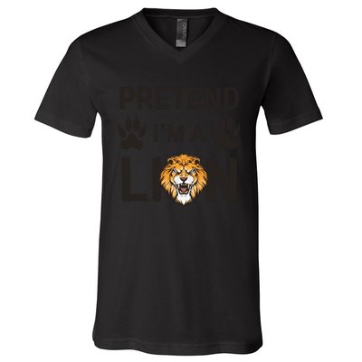 Pretend IM A Lion Funny Lazy Easy Diy Halloween Costume V-Neck T-Shirt