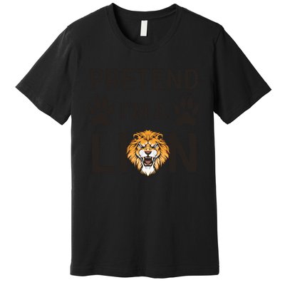 Pretend IM A Lion Funny Lazy Easy Diy Halloween Costume Premium T-Shirt