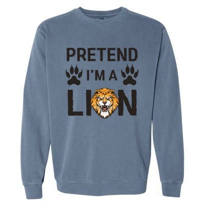 Pretend IM A Lion Funny Lazy Easy Diy Halloween Costume Garment-Dyed Sweatshirt