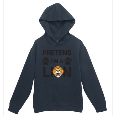 Pretend IM A Lion Funny Lazy Easy Diy Halloween Costume Urban Pullover Hoodie