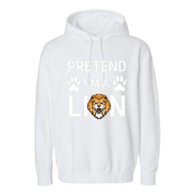 Pretend IM A Lion Funny Lazy Easy Diy Halloween Costume Garment-Dyed Fleece Hoodie