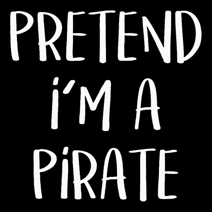 Pretend Im A Pirate Costume Party Funny Halloween Pirate T-Shirt