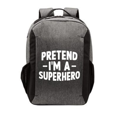 Pretend I'm A Superhero Funny Easy Lazy Halloween Costume Vector Backpack