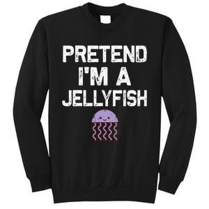 Pretend Im A Jellyfish Halloween Costumes Sweatshirt