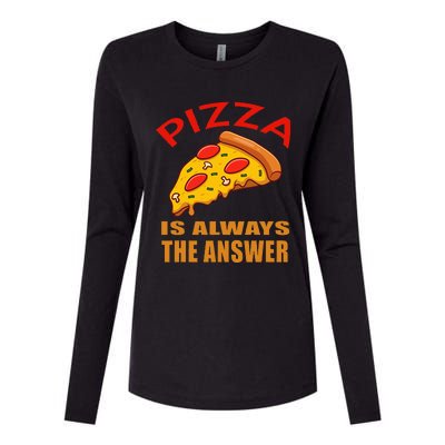 Pizza is Always the Answer Womens Cotton Relaxed Long Sleeve T-Shirt