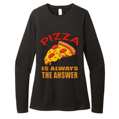 Pizza is Always the Answer Womens CVC Long Sleeve Shirt