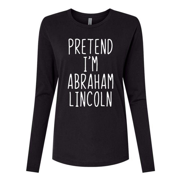 Pretend IM Abraham Abe Lincoln Costume Halloween Lazy Easy Womens Cotton Relaxed Long Sleeve T-Shirt