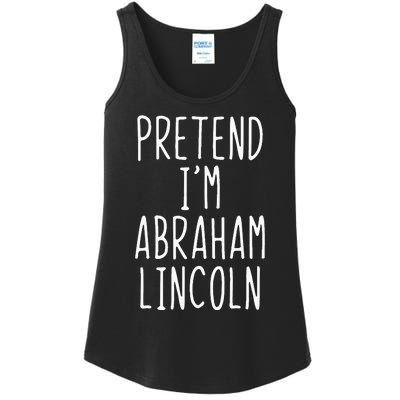 Pretend IM Abraham Abe Lincoln Costume Halloween Lazy Easy Ladies Essential Tank