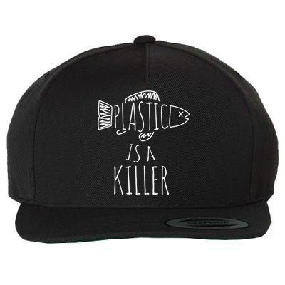 Plastic Is A Killer Sea Nature Gift Idea Design Gift Wool Snapback Cap