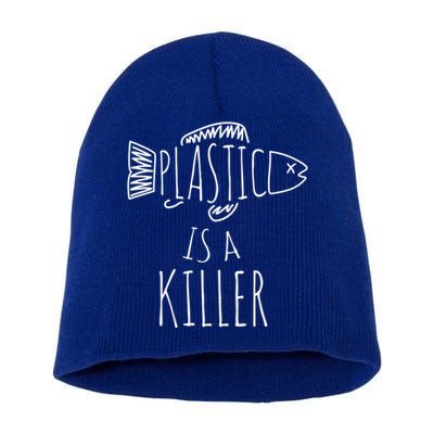 Plastic Is A Killer Sea Nature Gift Idea Design Gift Short Acrylic Beanie