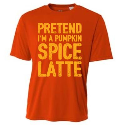 Pretend IM A Pumpkin Spice Latte Gift Cooling Performance Crew T-Shirt