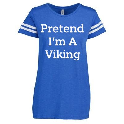 Pretend IM A Viking Costume Party Funny Halloween Viking Enza Ladies Jersey Football T-Shirt