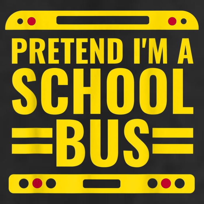 Pretend I'm A School Bus Funny Lazy Halloween Costume Cool Comfort Performance Bucket Hat