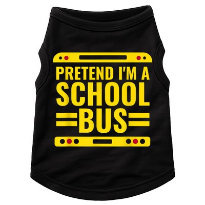 Pretend I'm A School Bus Funny Lazy Halloween Costume Doggie Tank