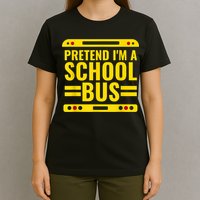 Pretend I'm A School Bus Funny Lazy Halloween Costume T-Shirt