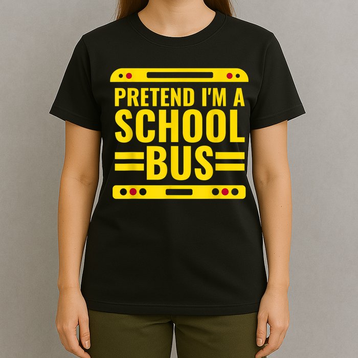 Pretend I'm A School Bus Funny Lazy Halloween Costume T-Shirt