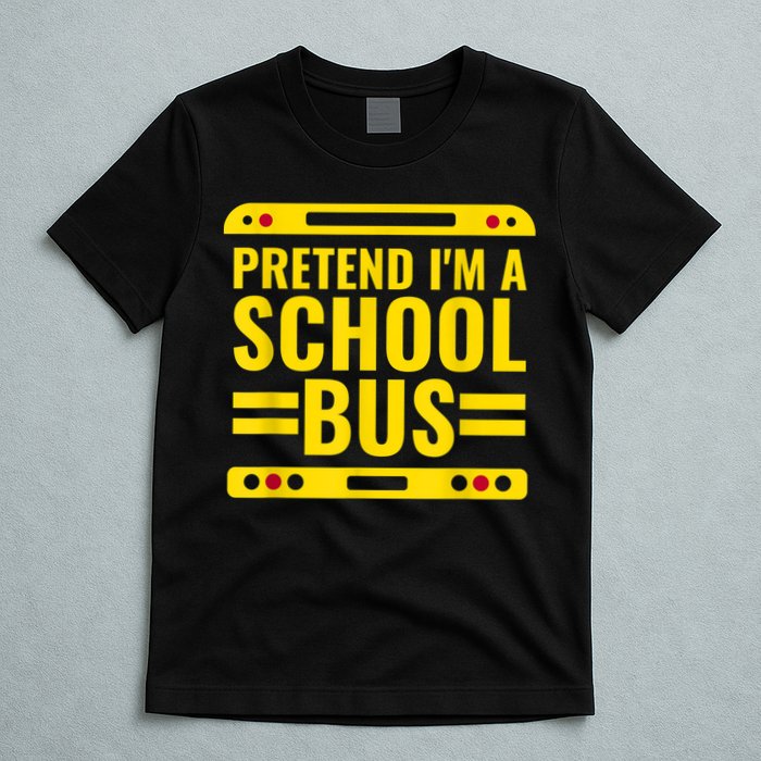 Pretend I'm A School Bus Funny Lazy Halloween Costume T-Shirt