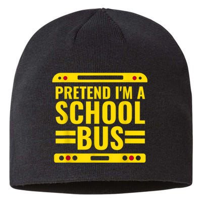 Pretend I'm A School Bus Funny Lazy Halloween Costume Sustainable Beanie