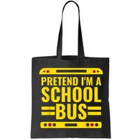Pretend I'm A School Bus Funny Lazy Halloween Costume Bag