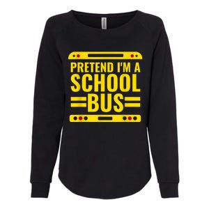 Pretend I'm A School Bus Funny Lazy Halloween Costume Womens California Wash Sweatshirt