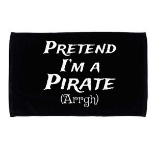 Pretend Im A Pirate Arrgh Costume Party Halloween Pirate Microfiber Hand Towel