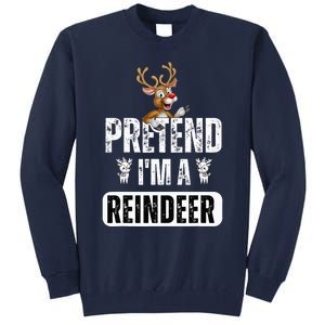 pretend im a reindeer Easy Christmas Costume  Tall Sweatshirt