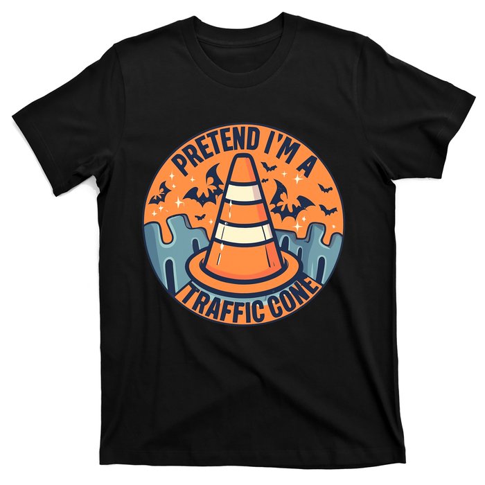 PRETEND IM A TRAFFIC CONE Halloween Costume T-Shirt