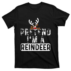 Pretend I'm A Reindeer Funny Lazy Christmas Costume  T-Shirt