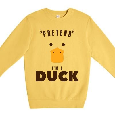 Pretend IM A Duck Funny Halloween Costume Matching Group Premium Crewneck Sweatshirt