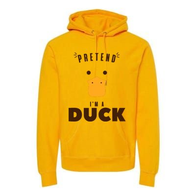 Pretend IM A Duck Funny Halloween Costume Matching Group Premium Hoodie