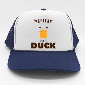 Pretend IM A Duck Funny Halloween Costume Matching Group Trucker Hat