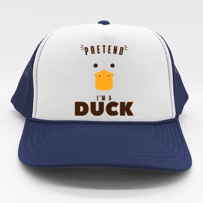 Pretend IM A Duck Funny Halloween Costume Matching Group Trucker Hat