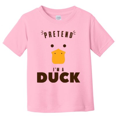 Pretend IM A Duck Funny Halloween Costume Matching Group Toddler T-Shirt