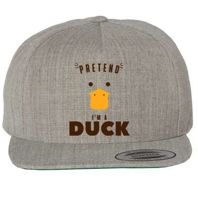 Pretend IM A Duck Funny Halloween Costume Matching Group Wool Snapback Cap