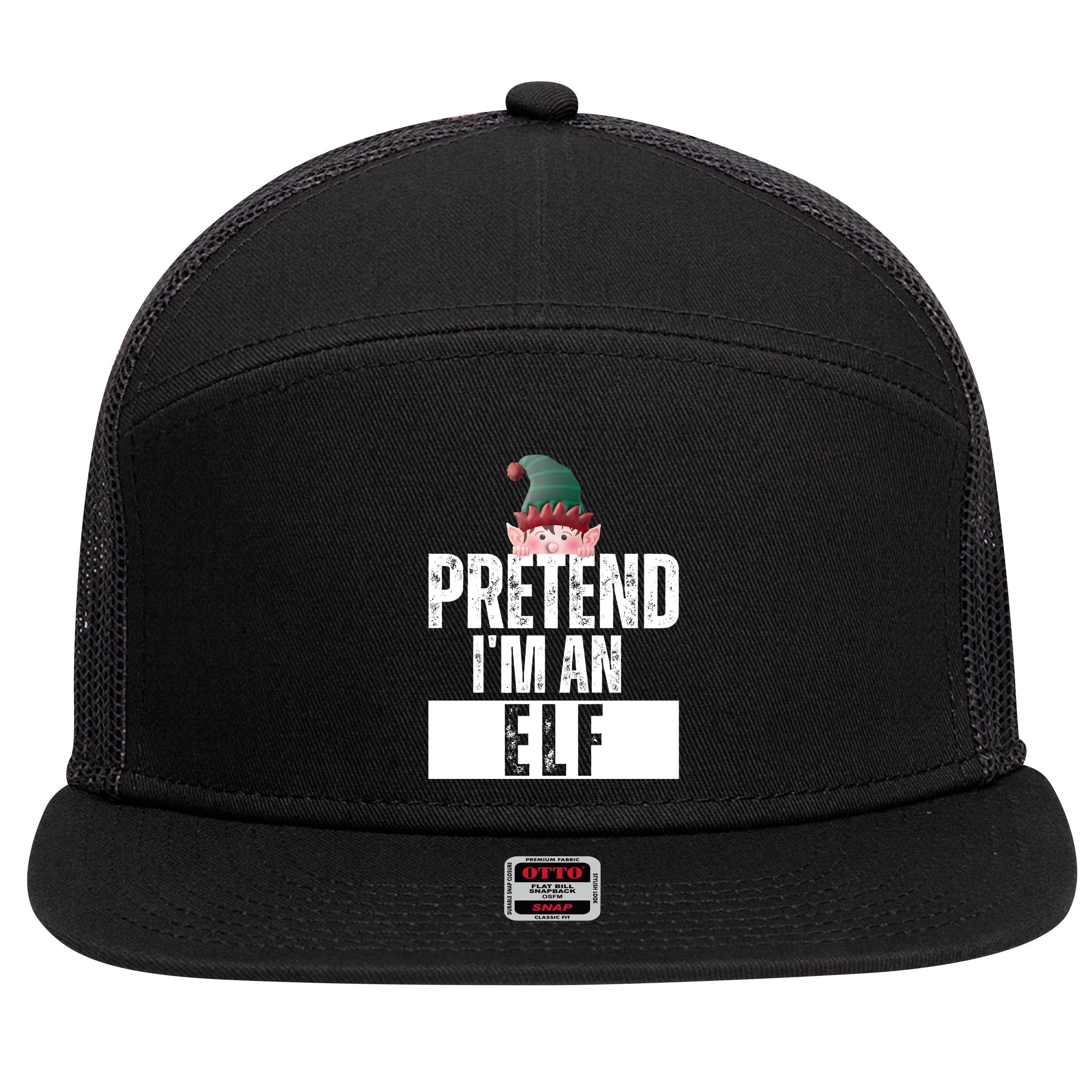 Pretend IM An Elf Funny Christmas 7 Panel Mesh Trucker Snapback Hat