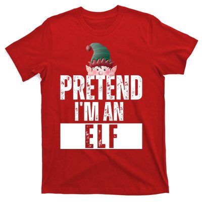 Pretend IM An Elf Funny Christmas T-Shirt