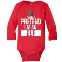 Pretend IM An Elf Funny Christmas Baby Long Sleeve Bodysuit