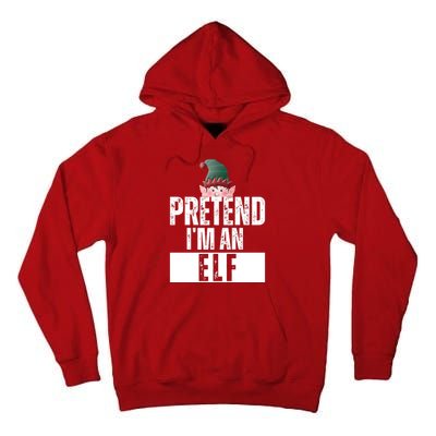 Pretend IM An Elf Funny Christmas Tall Hoodie