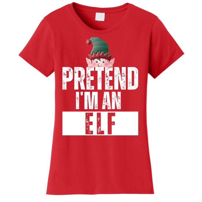 Pretend IM An Elf Funny Christmas Women's T-Shirt