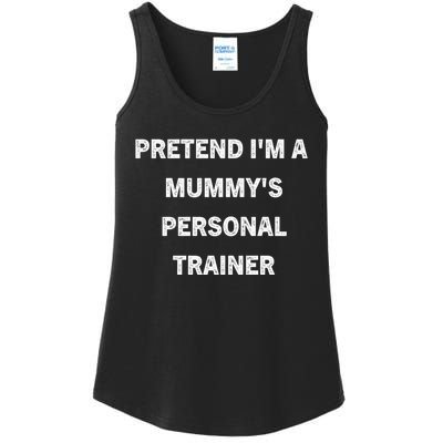 Pretend IM A MummyS Personal Trainer Funny Sarcastic Ladies Essential Tank