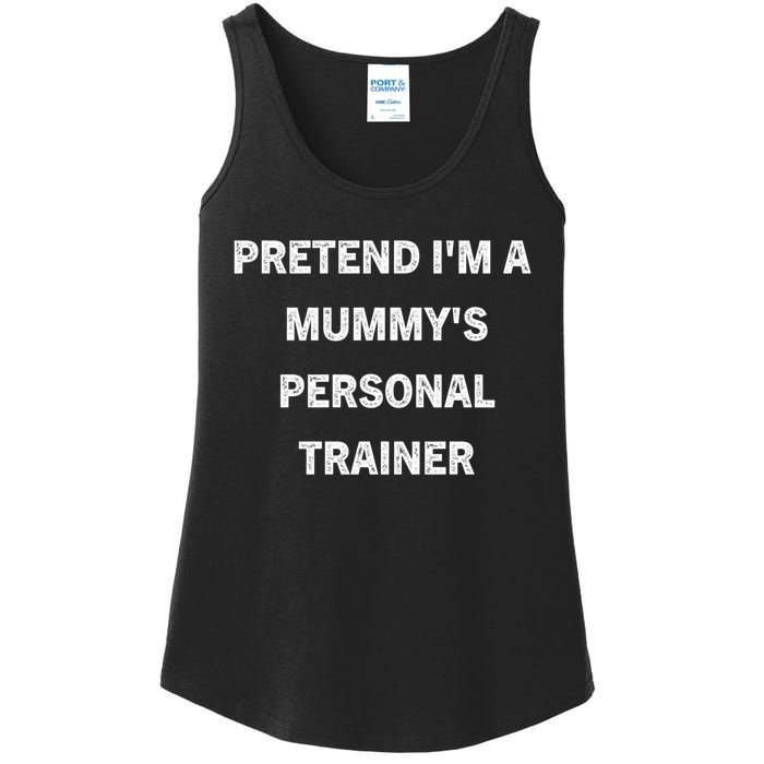 Pretend IM A MummyS Personal Trainer Funny Sarcastic Ladies Essential Tank