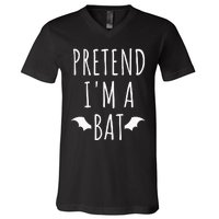 Pretend IM A Bat Lazy Easy Last Minute Halloween Costume V-Neck T-Shirt