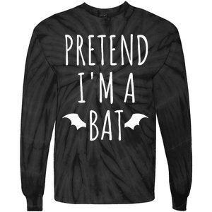 Pretend IM A Bat Lazy Easy Last Minute Halloween Costume Tie-Dye Long Sleeve Shirt