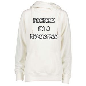 Pretend IM A Dalmatian Dog Funny Lazy Easy Dog Costume Womens Funnel Neck Pullover Hood