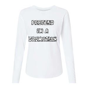 Pretend IM A Dalmatian Dog Funny Lazy Easy Dog Costume Womens Cotton Relaxed Long Sleeve T-Shirt