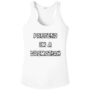 Pretend IM A Dalmatian Dog Funny Lazy Easy Dog Costume Ladies PosiCharge Competitor Racerback Tank