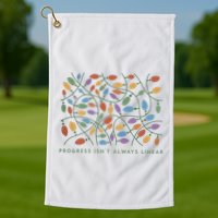 Progress IsnT Always Linear Special Education Teacher Golf Towel