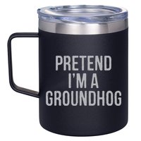 Pretend Im A Groundhog Lazy Halloween Costume 12oz Stainless Steel Coffee Mug